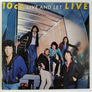 10cc - Live and Let Live   (2LP)