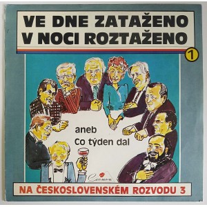 Jiří Zmožek, Zdeněk Izer, Marek Dobrodinský ‎– Ve dne zataženo, v noci roztaženo aneb co týden dal 1 (Na československém rozvodu 3)