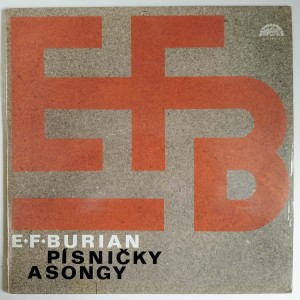 E. F. Burian ‎– Písničky a songy