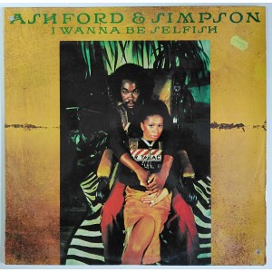 Ashford & Simpson ‎- I Wanna Be Selfish