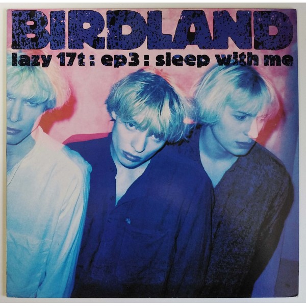 Birdland ‎- Ep 3: Sleep With Me