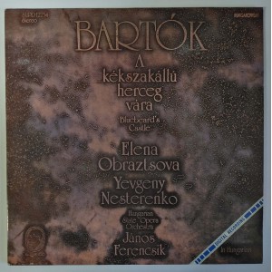 Béla Bartók - Hungarian State Opera Orchestra - János Ferencsik ‎- A kékszakállú herceg vára (Bluebeards Castle)