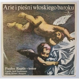 Paulos Raptis, Capella Arcis Varsoviensis, Marek Sewen - Arie i pieśni włoskiego baroku