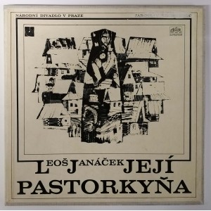 Leoš Janáček - Její pastorkyňa