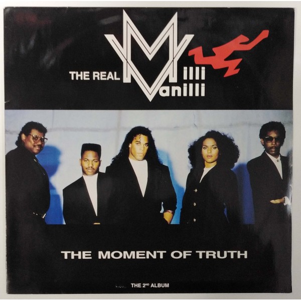 The Real Milli Vanilli ‎- The Moment of Truth (The 2nd Album)