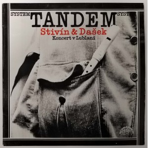 System Tandem Stivín & Dašek ‎- Koncert v Lublani