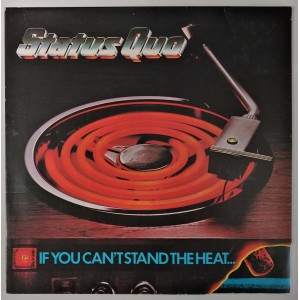 Status Quo ‎- If You Can't Stand The Heat...