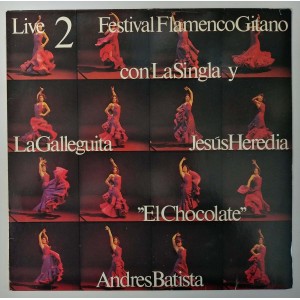 La Singla - Festival Flamenco Gitano  Live 2