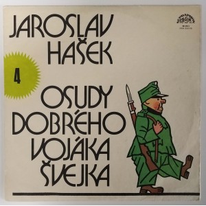 Jaroslav Hašek - Osudy dobrého vojáka Švejka 4