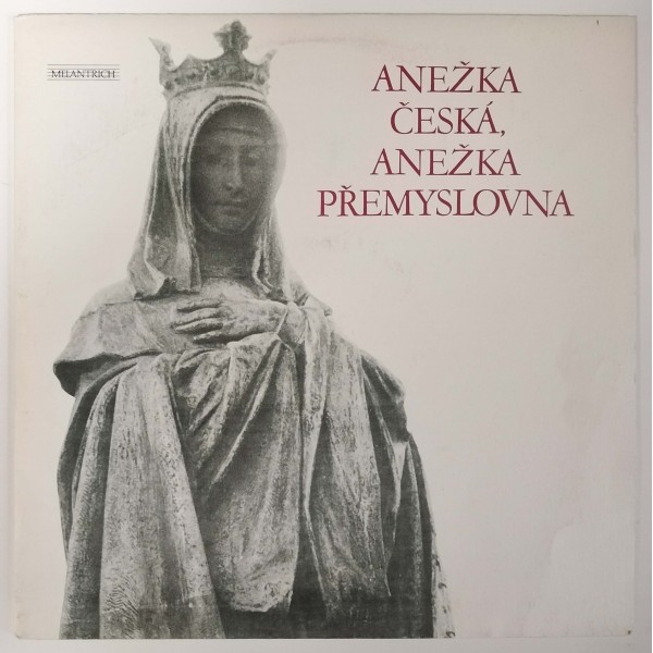 Anežka Česká, Anežka Přemyslovna