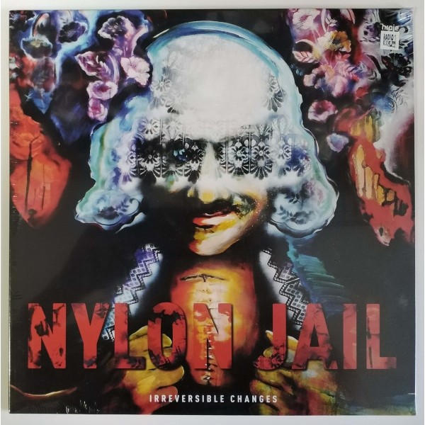 Nylon Jail - Irreversible Changes