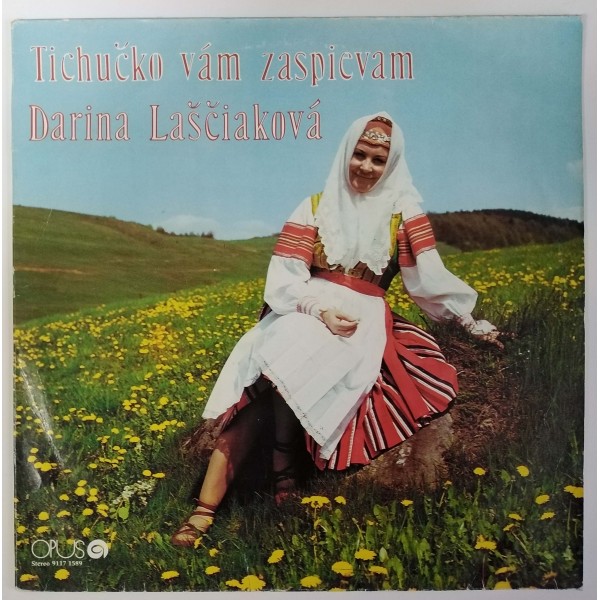 Darina Laščiaková - Tichučko  vám zaspievam