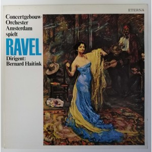 Maurice Ravel - Daphnis und Chloe, Pavane pour une infante défunte, Alborada del gracioso, Rhapsodie espagnole