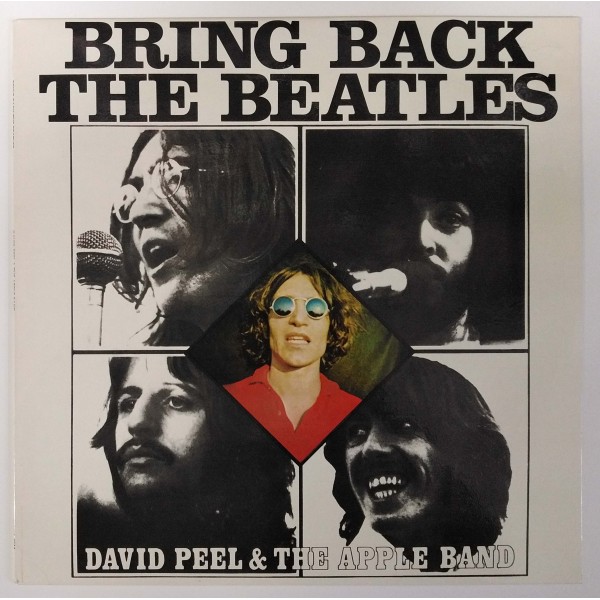 David Peel and The Apple Band - Bring Back The Beatles