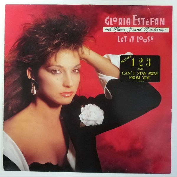 Gloria Estefan And Miami Sound Machine - Let It Loose