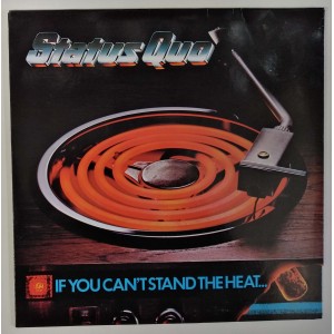 Status Quo ‎- If You Can't Stand The Heat...