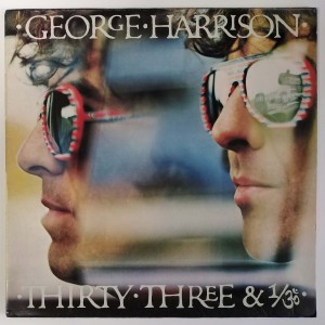 George Harrison - Thirty Three and 1/3