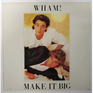 Wham ! - Make It Big