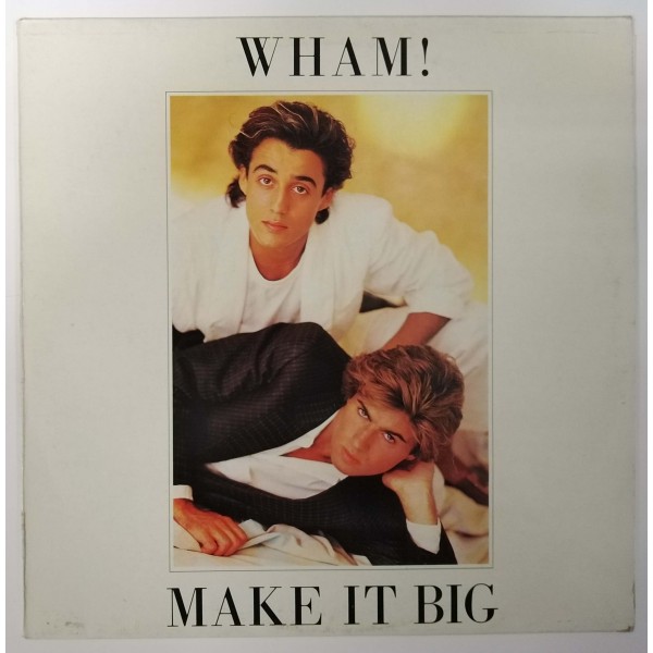 Wham ! - Make It Big