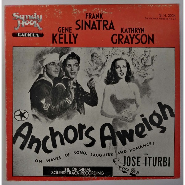 Frank Sinatra, Gene Kelly, Kathryn Grayson - Anchors Aweigh