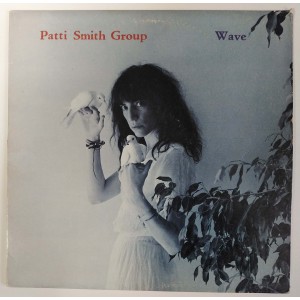 Patti Smith Group - Wave