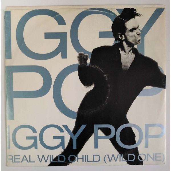 Iggy Pop - Real Wild Child (Wild One)