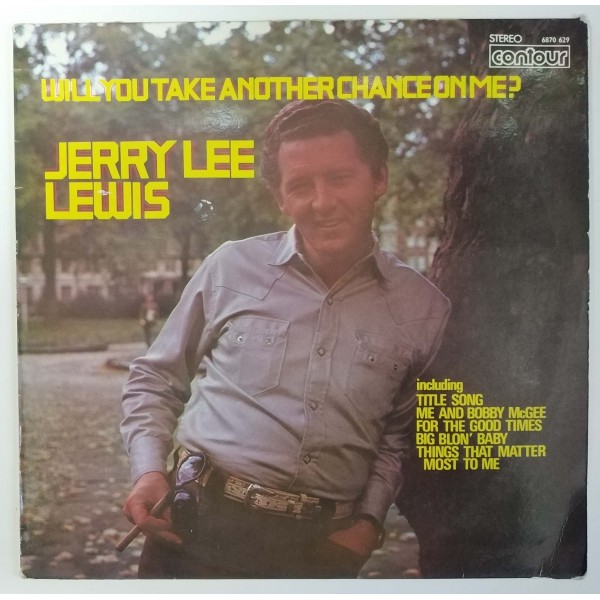 Jerry Lee Lewis - Will You Take Another Chance On Me?