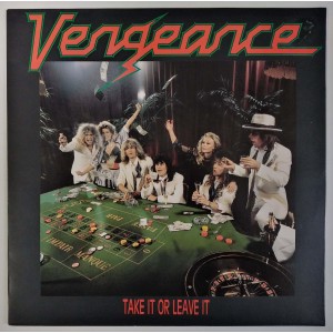 Vengeance - Take It Or Leave It