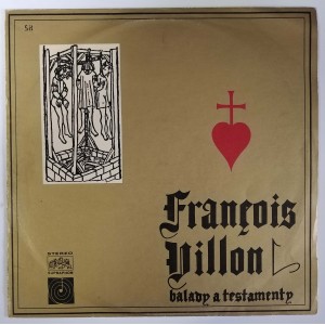 Francois Villon - Balady a testamenty