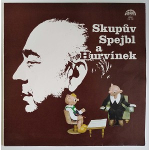 Josef Skupa - Skupův Spejbl a Hurvínek