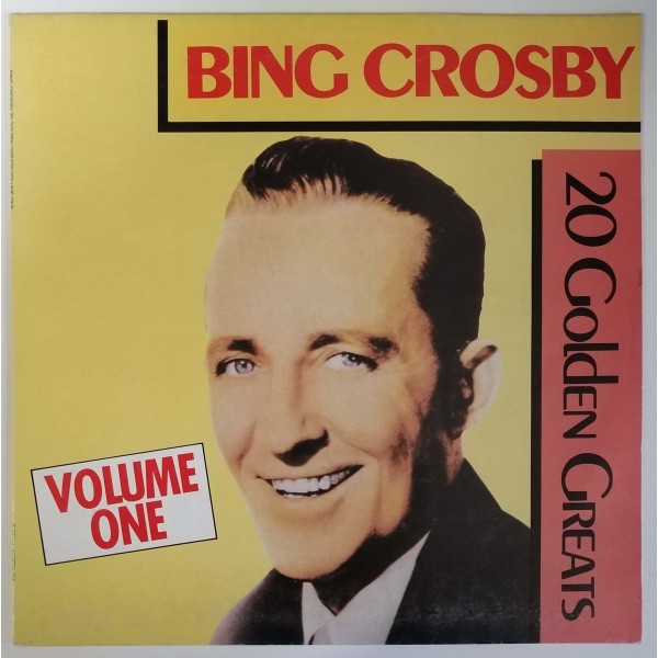 Bing Crosby - 20 Golden Greats Vol. 1