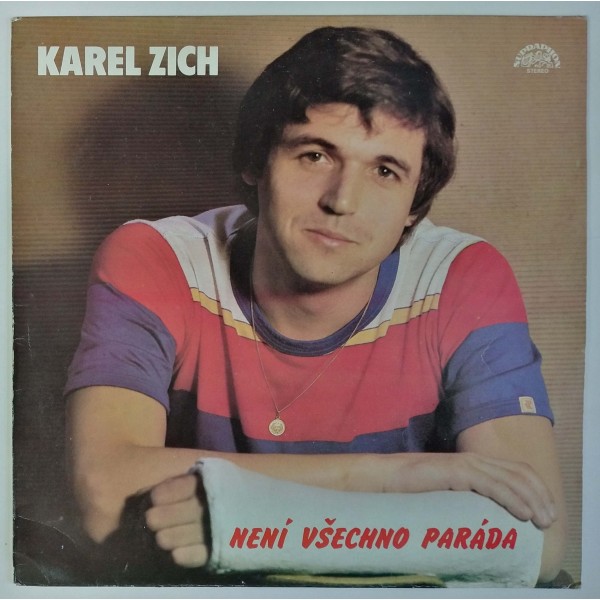 Karel Zich - Není všechno paráda