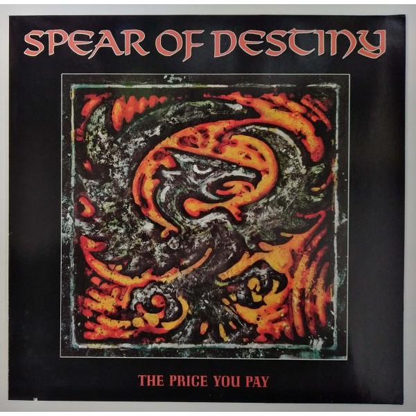 Spear Of Destiny - The Price You Pay