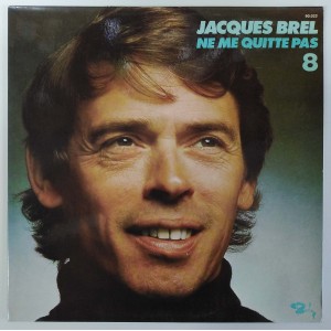 Jacques Brel ‎- Ne Me Quitte Pas