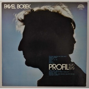 Pavel Bobek - Profil 1970 - 79