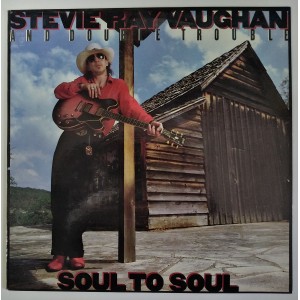 Stevie Ray Vaughan And Double Trouble ‎- Soul To Soul
