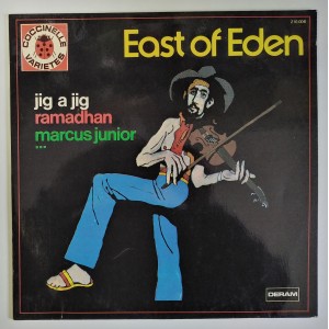 East Of Eden - Jig-A-Jig