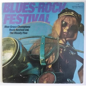 Blue Grass Champions / Rock Revival Ltd. / The Moody Five - Blues Rock Festival '70