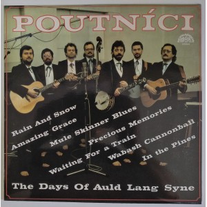 Poutníci -  The Days of Auld Lang Syne