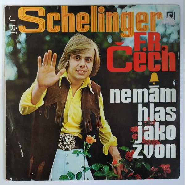 Jiří Schelinger / F. R. Čech - Nemám hlas jako zvon