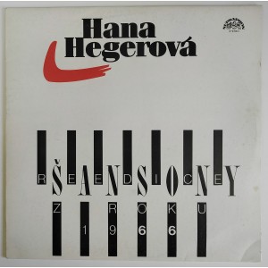 Hana Hegerová ‎– Šansony (Reedice z roku 1966)