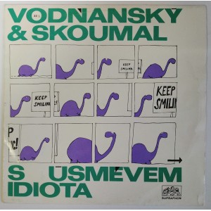 Vodňanský,Skoumal - S úsměvem idiota