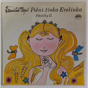 František Nepil - Polní žínka Evelínka