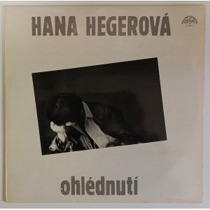 Hana Hegerová - Ohlédnutí