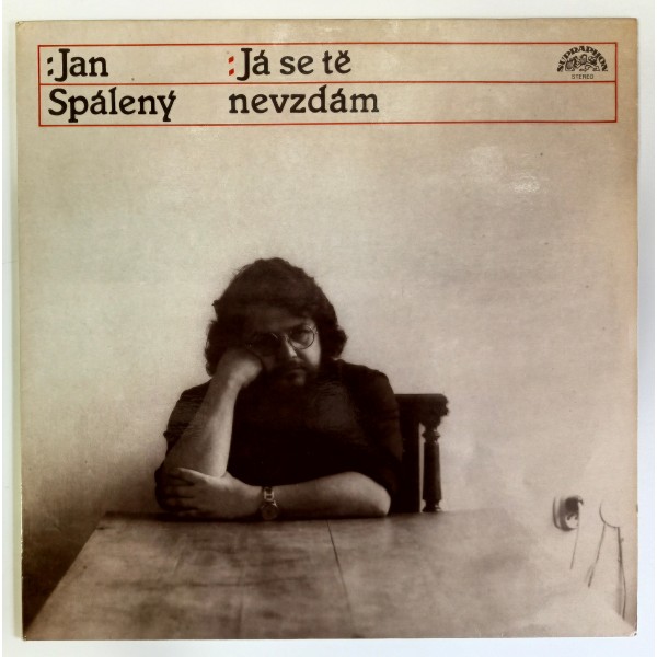 Jan Spálený - Já se tě nevzdám