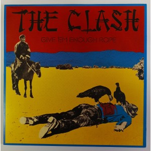 The Clash - Give 'Em Enough Rope