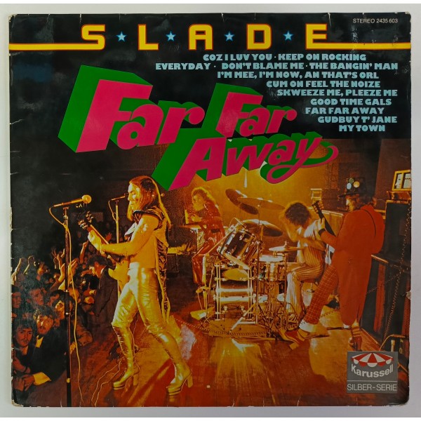 Slade - Far Far Away