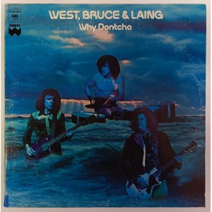 West, Bruce & Laing - Why Dontcha