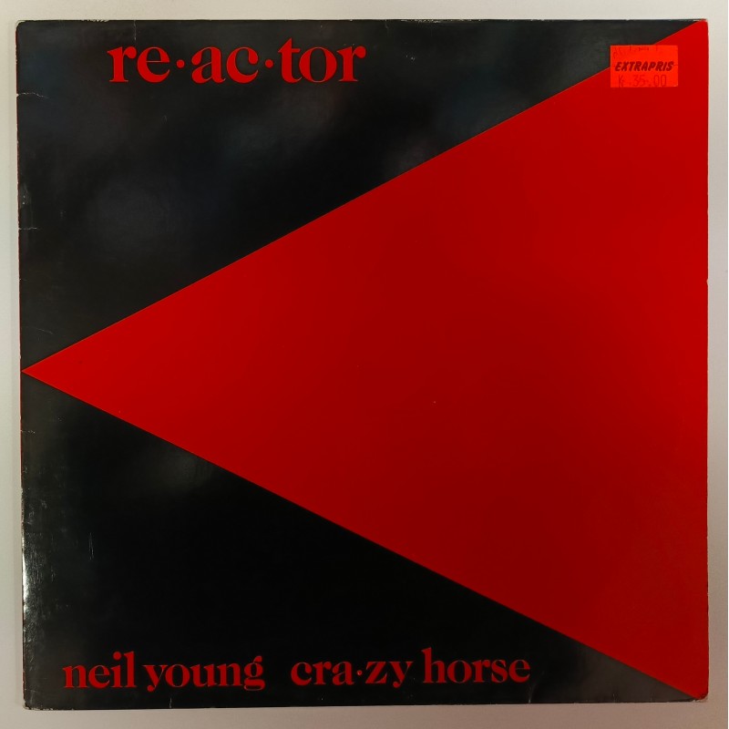 Neil Young & Crazy Horse - Re·ac·tor