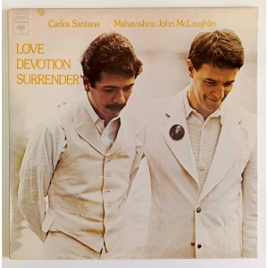 Carlos Santana & Mahavishnu John McLaughlin - Love Devotion Surrender